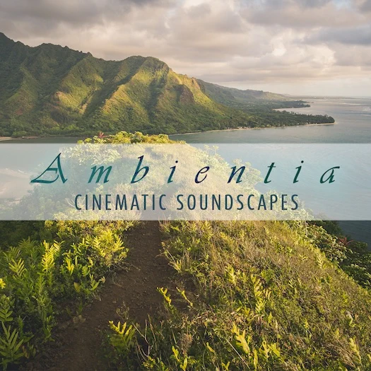 Ambientia Cinematic Soundscapes Sample Pack